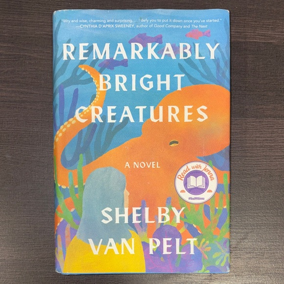 Other - Remarkable Bright Creatures by Shelby Van Pelt. hardcover book. LNC